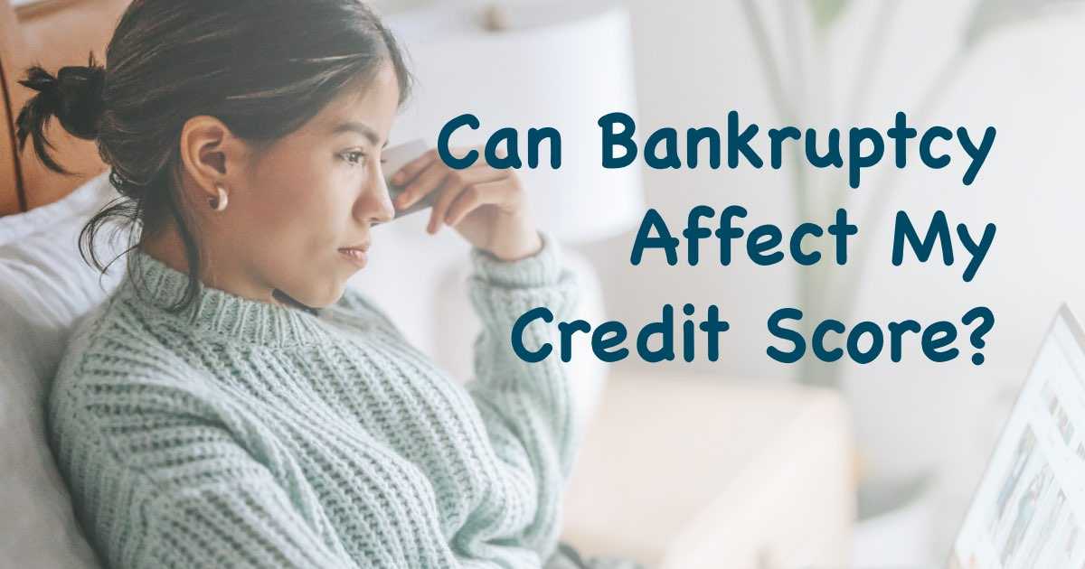 How Bankruptcy Affects Your Tuscon Credit Score